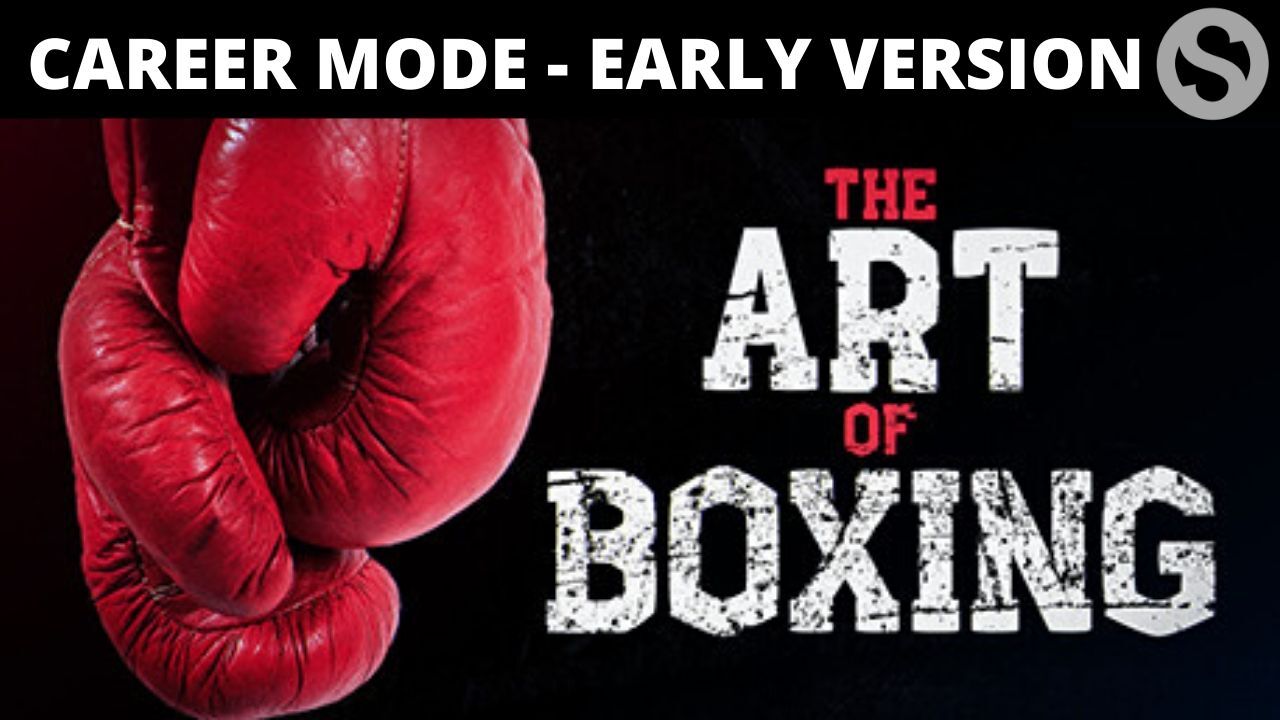 the art of boxing career mode early look