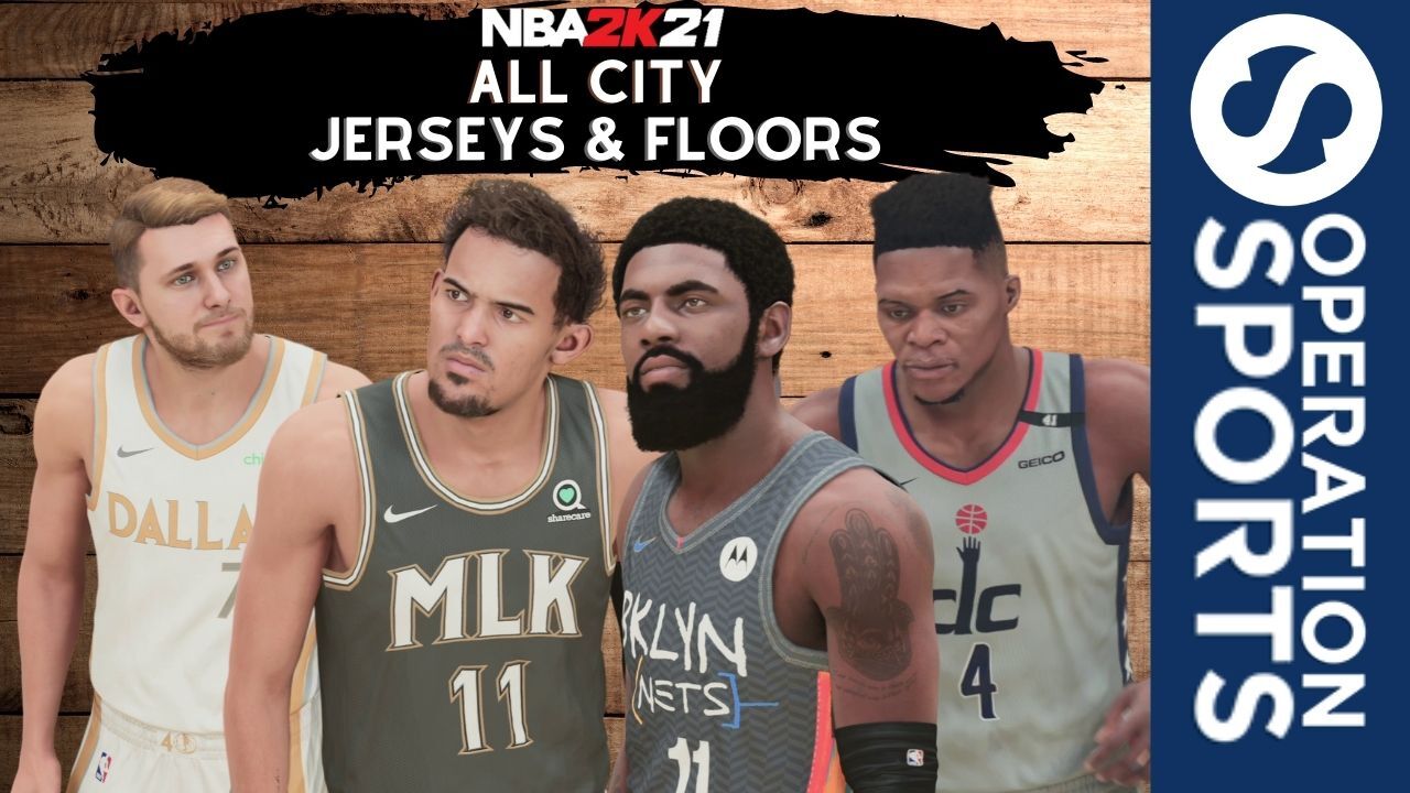 every city jersey and court in nba 2k21