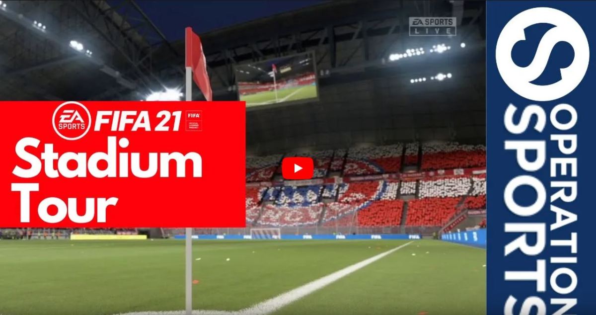 FIFA 21 next-gen stadium tour