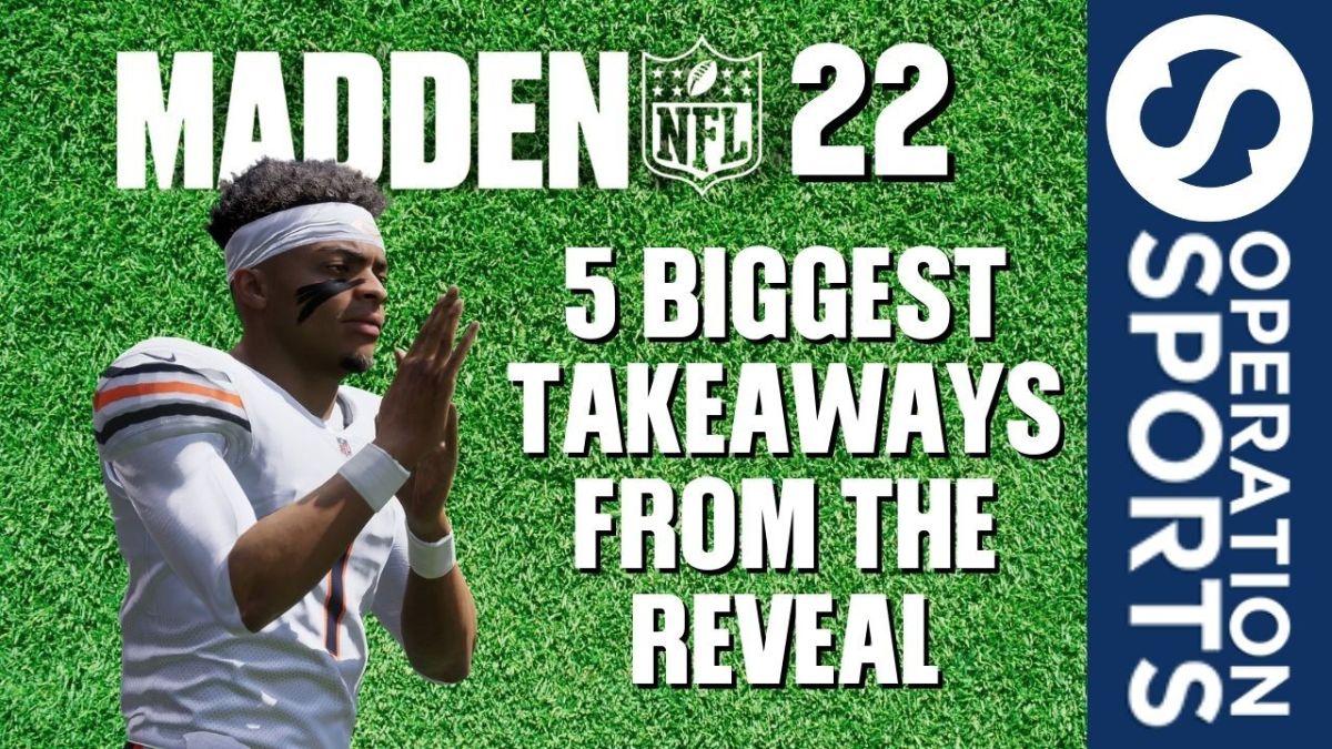Madden 22 reveal early impressions
