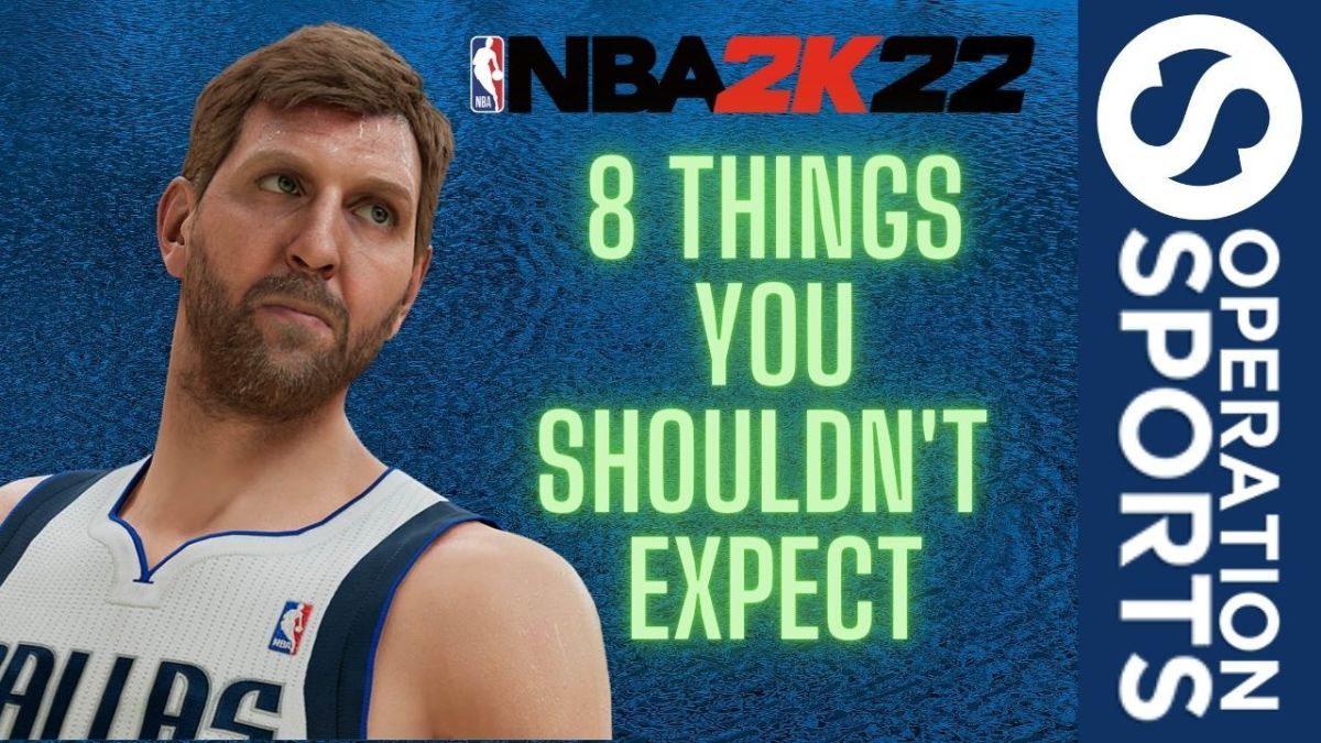 NBA 2K22: What Not to Expect