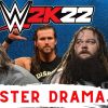 WWE 2K22 Roster drama